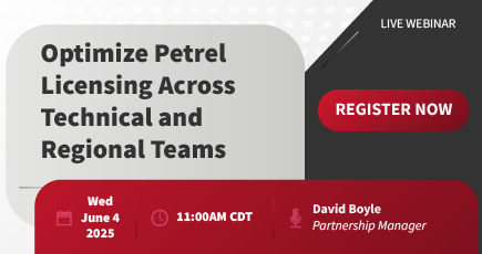 A digital banner with the text: Optimize Petrel Licensing Across Technical and Regional Teams. The image has dates of Wednesday June 4, 2025. A time of 11AM CDT and with David Boyle as the speaker.