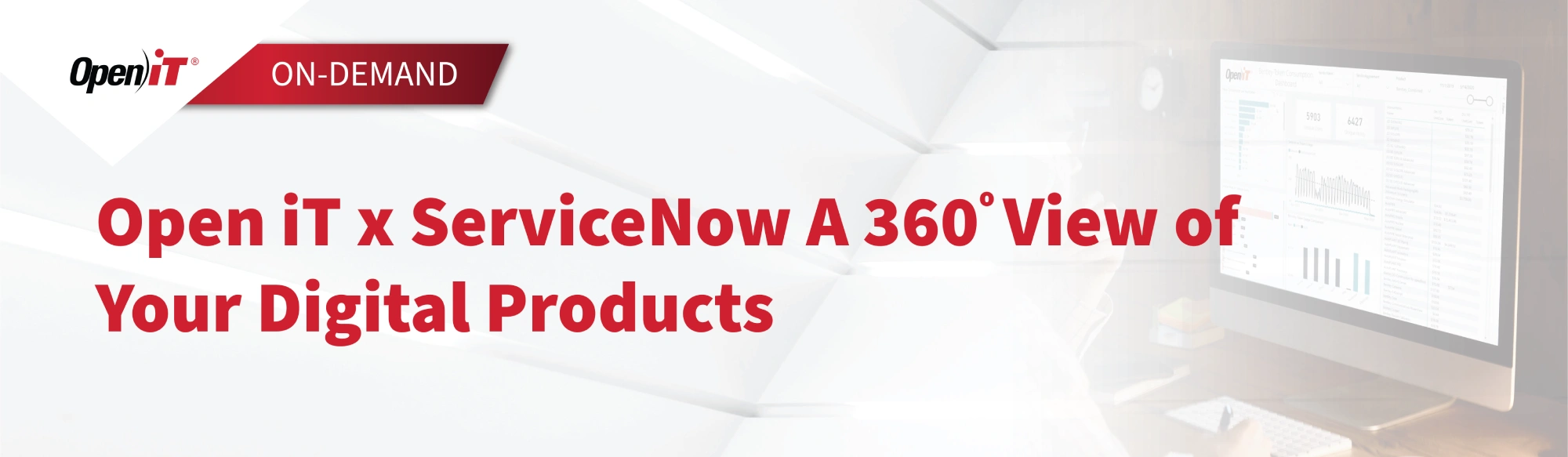 Open iT x ServiceNow: A 360° View of Your Digital Products - Open iT ...